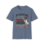 My Rescue Dog Has Trust Issues T-Shirt —Rat Terrier Rescue Dog Owner Tee