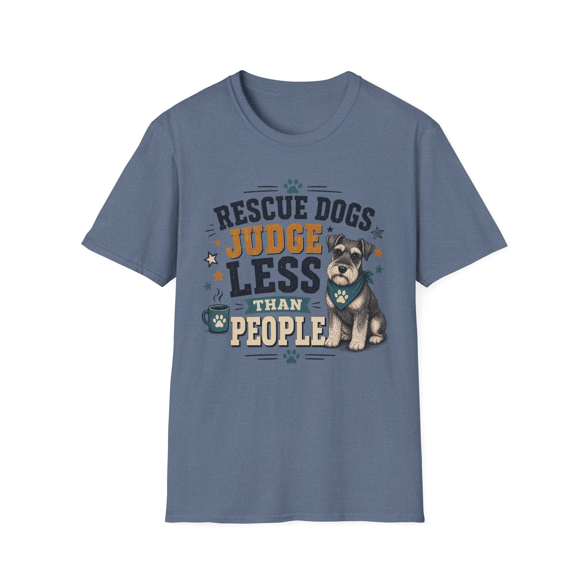 Rescue Dogs Judge Less Than People T-Shirt — Cute Schauzer Rescue Tee