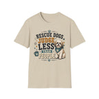Rescue Dogs Judge Less Than People T-Shirt — Cute Maltese Rescue Tee