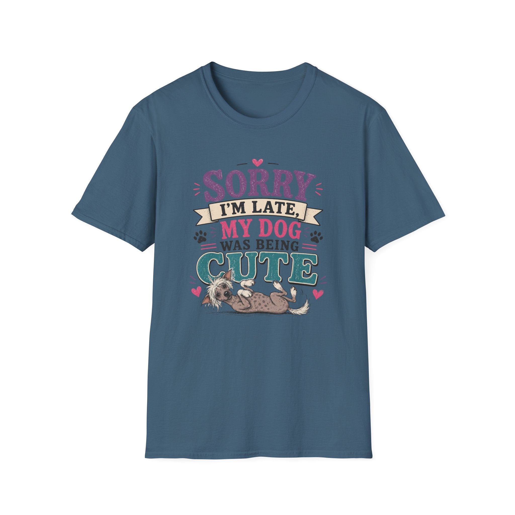 Sorry I'm Late My Dog Was Being Cute T-Shirt — Chinese Crested Dog Lover Tee