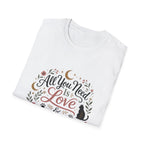 All You Need Is Love & A Cat T-Shirt — Floral Cat Lover Tee