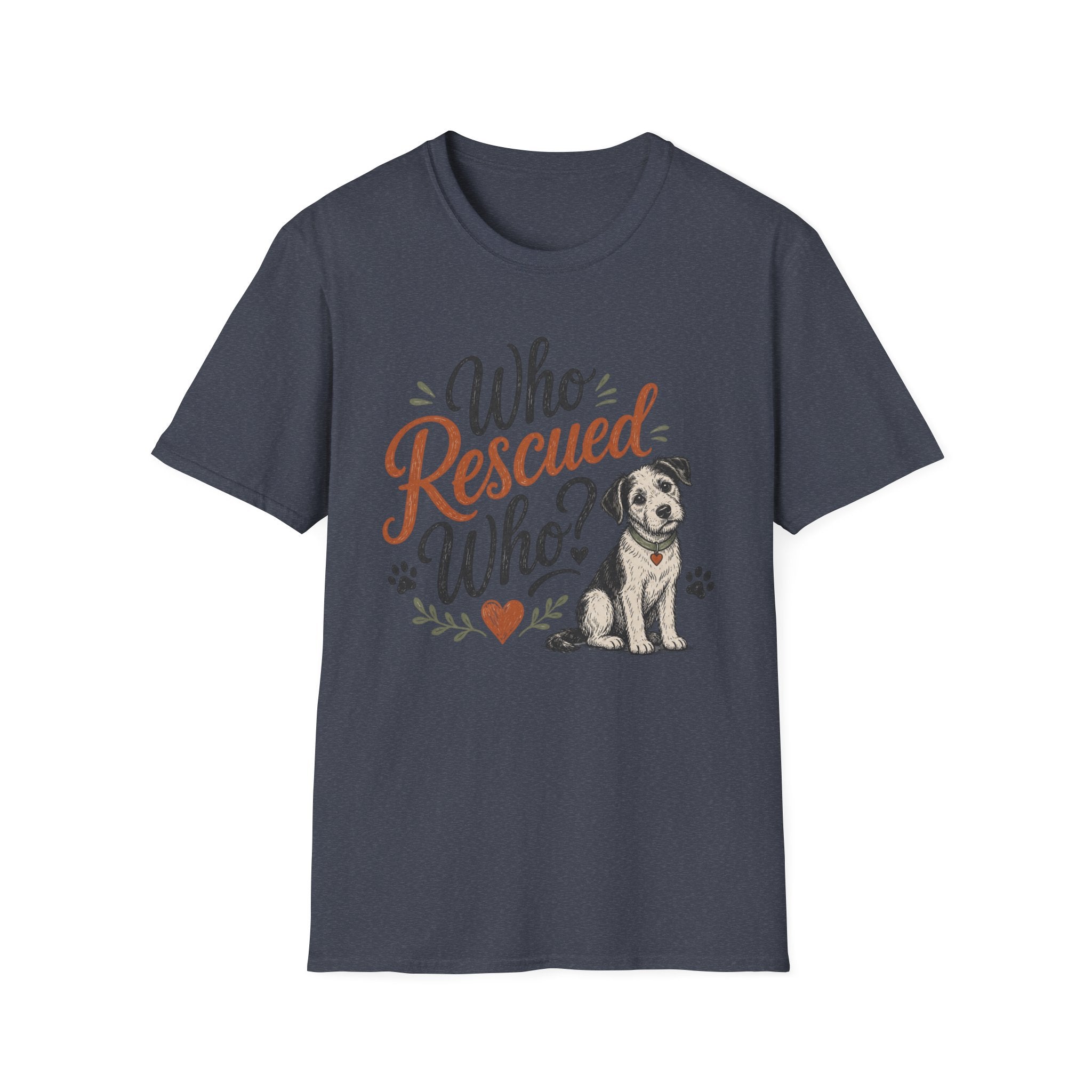 Who Rescued Who? Rescue Dog T-Shirt - Adopted Pet Lover Tee