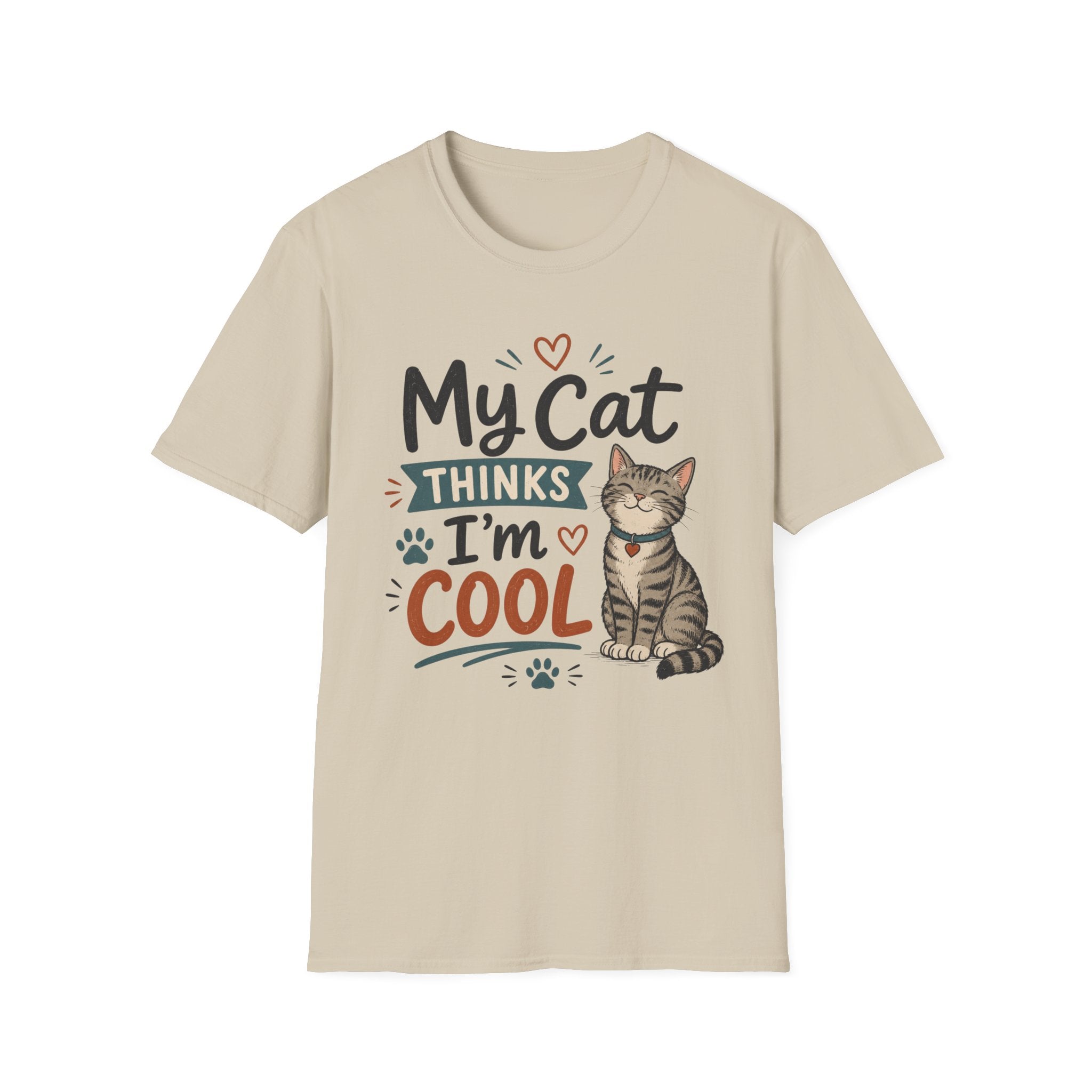 My Cat Thinks I’m Cool T-Shirt – Cute Cat Lover Graphic Tee
