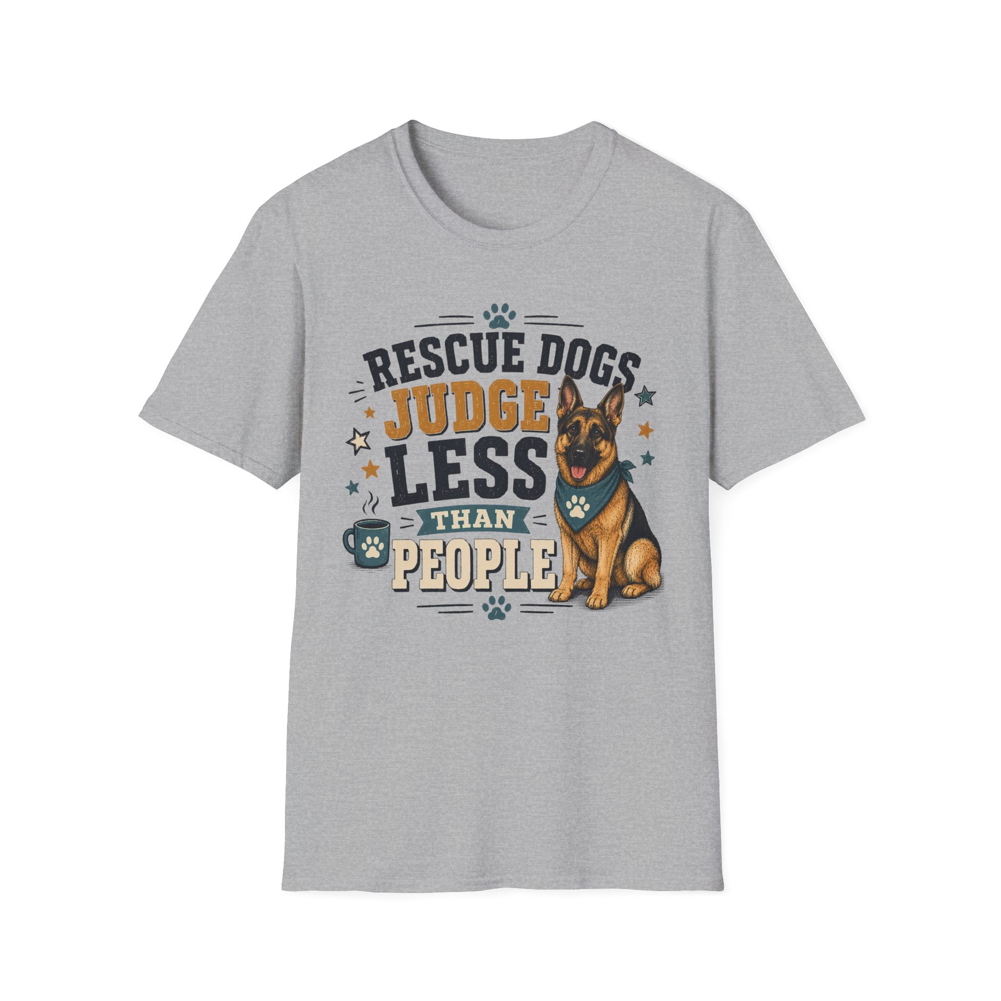 Rescue Dogs Judge Less Than People T-Shirt — Cute German Shepherd Rescue Tee