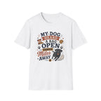 Dog Lover T-Shirt — "My Dog Heard A Bag Open Three Miles Away" Funny Pet Tee