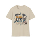 Rescue Dogs Judge Less Than People T-Shirt — Cute Chinese Crested Rescue Tee