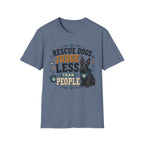 Rescue Dogs Judge Less Than People T-Shirt — Cute Scottie Rescue Tee