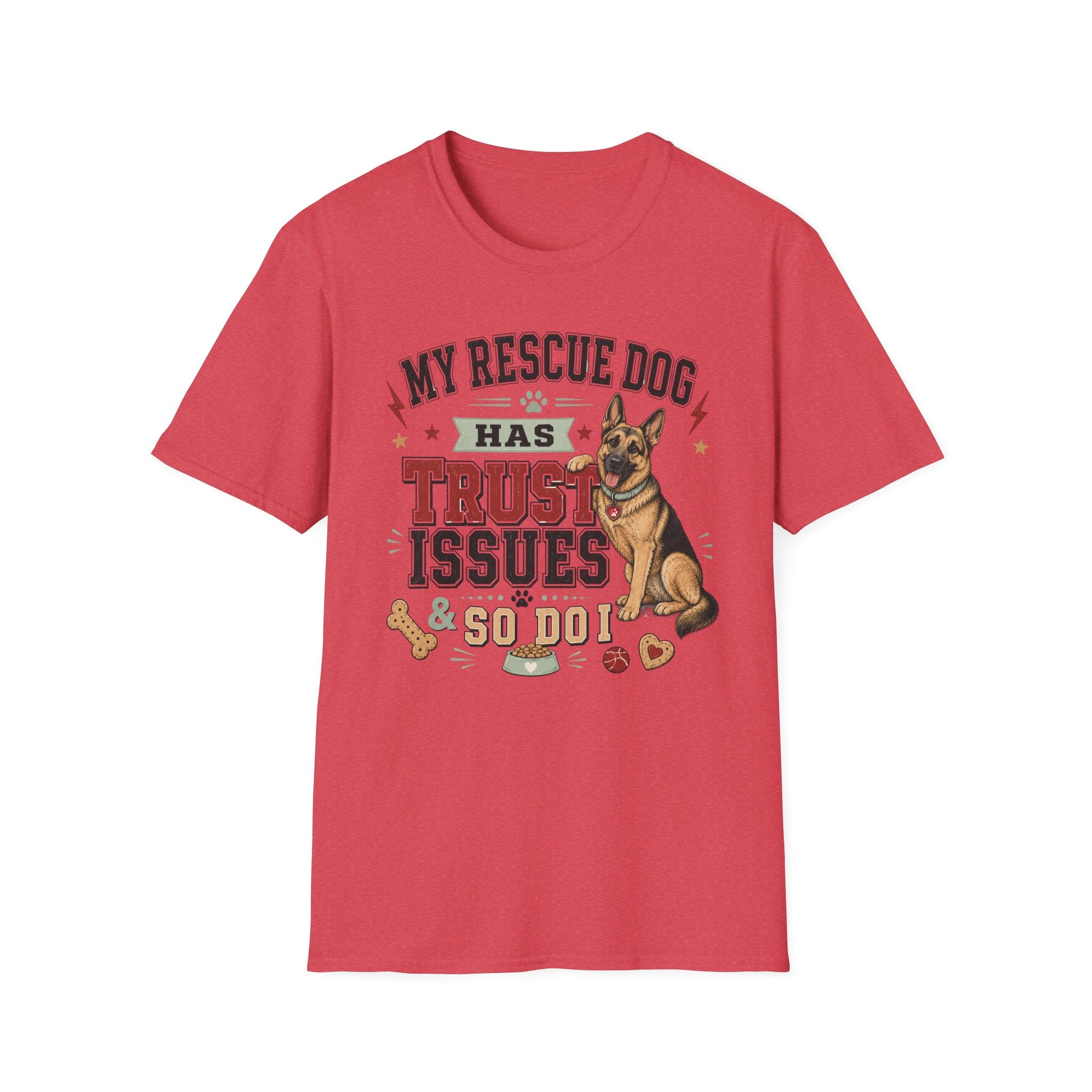 My Rescue Dog Has Trust Issues T-Shirt —German Shepherd Rescue Dog Owner Tee