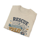Rescue Dog Mom T-Shirt — "Professional Treat Dealer" Cute Rescue Puppy Tee