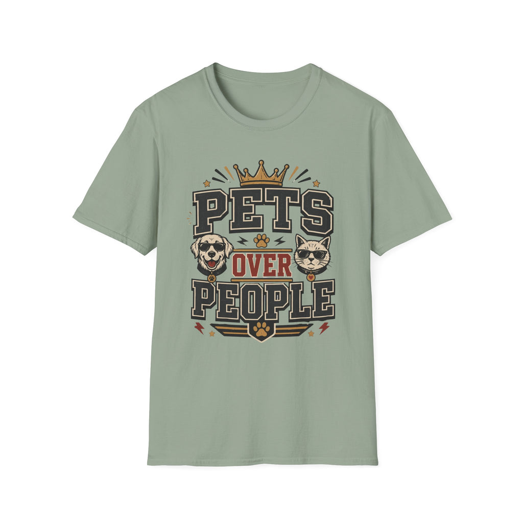 Pets Over People T-Shirt — Funny Dog & Cat Lover Tee
