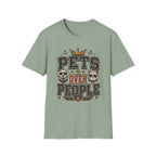 Pets Over People T-Shirt — Funny Dog & Cat Lover Tee
