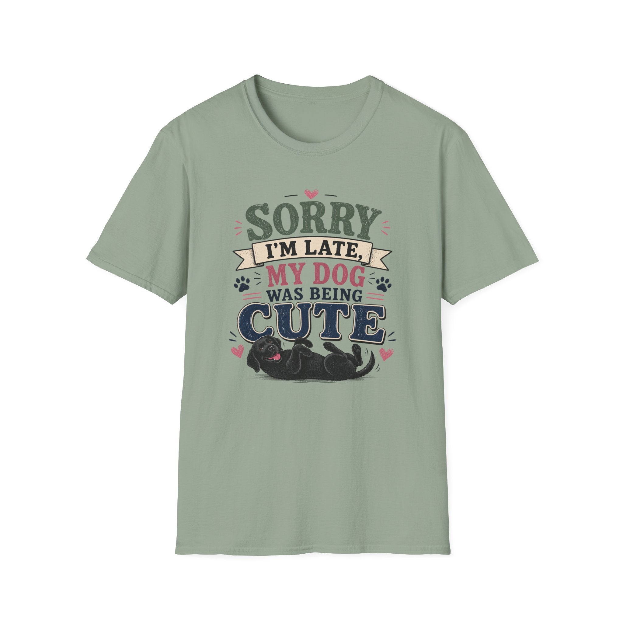 Sorry I'm Late My Dog Was Being Cute T-Shirt — Black Lab Dog Lover Tee