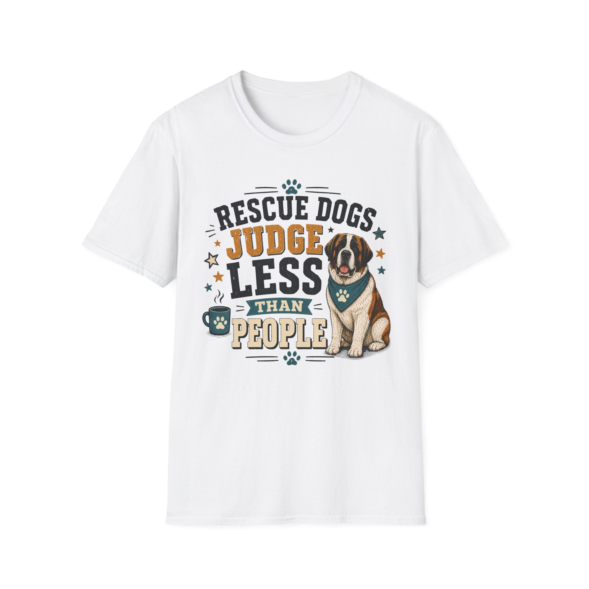 Rescue Dogs Judge Less Than People T-Shirt — Cute St. Bernard Rescue Tee