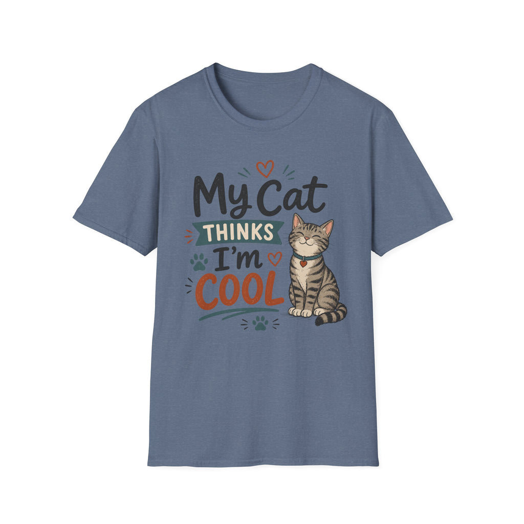 My Cat Thinks I’m Cool T-Shirt – Cute Cat Lover Graphic Tee
