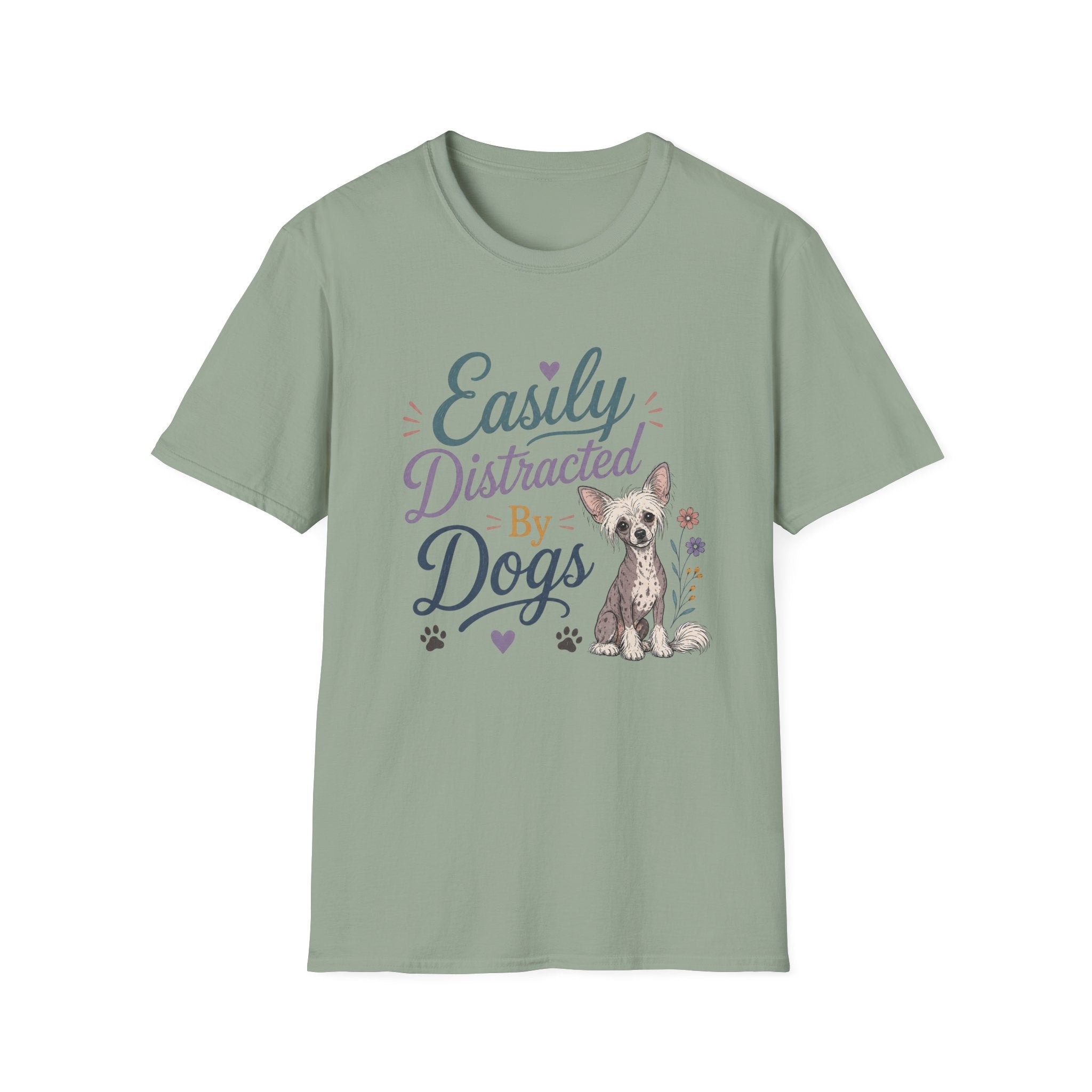Easily Distracted by Dogs T-Shirt — Chine Crested Dog Lover Tee