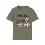 Rescue Dogs Judge Less Than People T-Shirt — Cute Maltese Rescue Tee