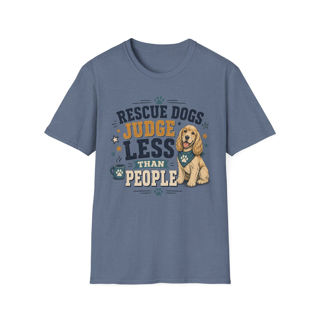 Rescue Dogs Judge Less Than People T-Shirt — Cute Cocker Spaniel Rescue Tee