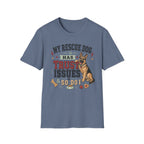 My Rescue Dog Has Trust Issues T-Shirt —German Shepherd Rescue Dog Owner Tee