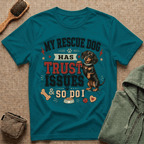 My Rescue Dog Has Trust Issues T-Shirt —Dachshund Rescue Dog Owner Tee