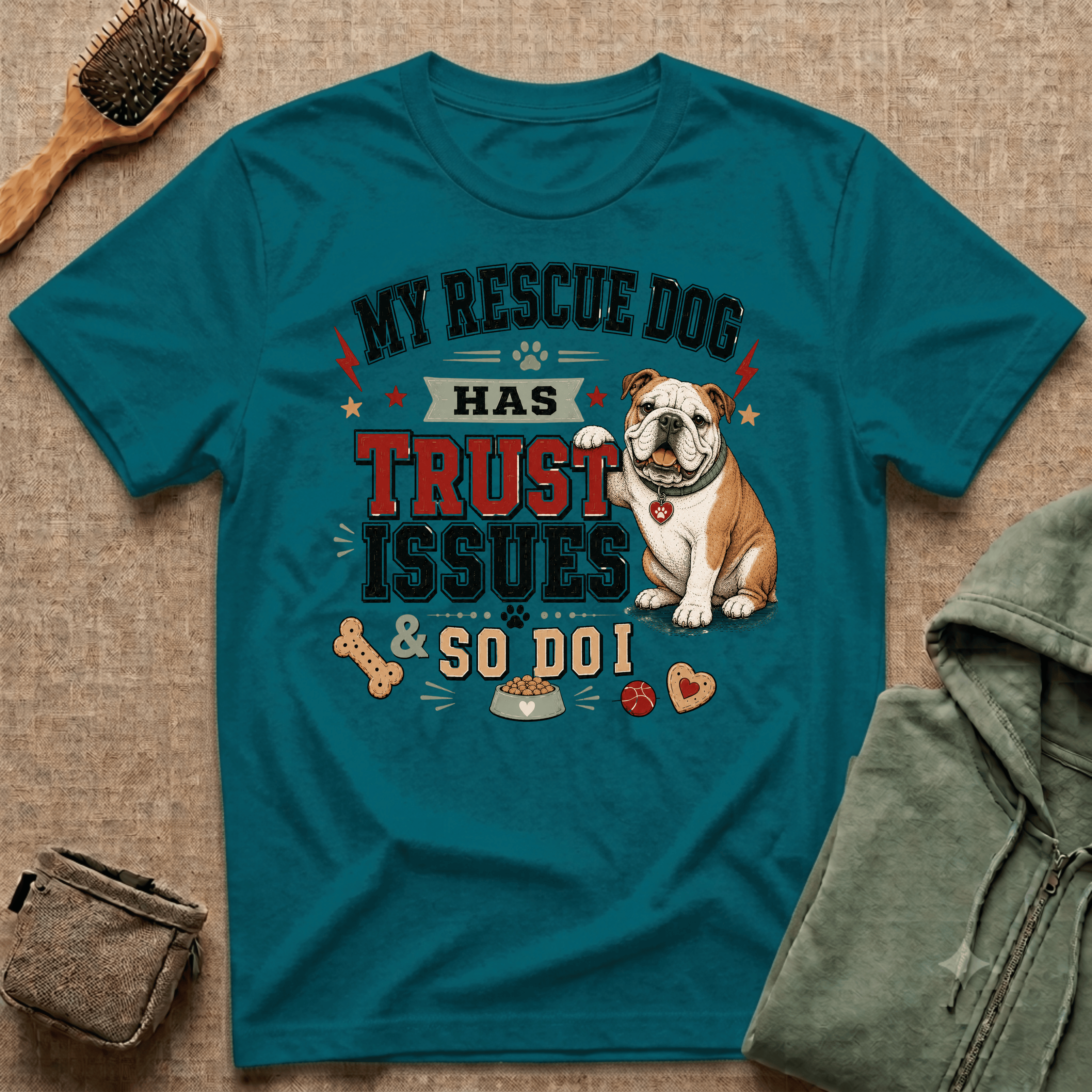 My Rescue Dog Has Trust Issues T-Shirt —Bull Dog Rescue Dog Owner Tee