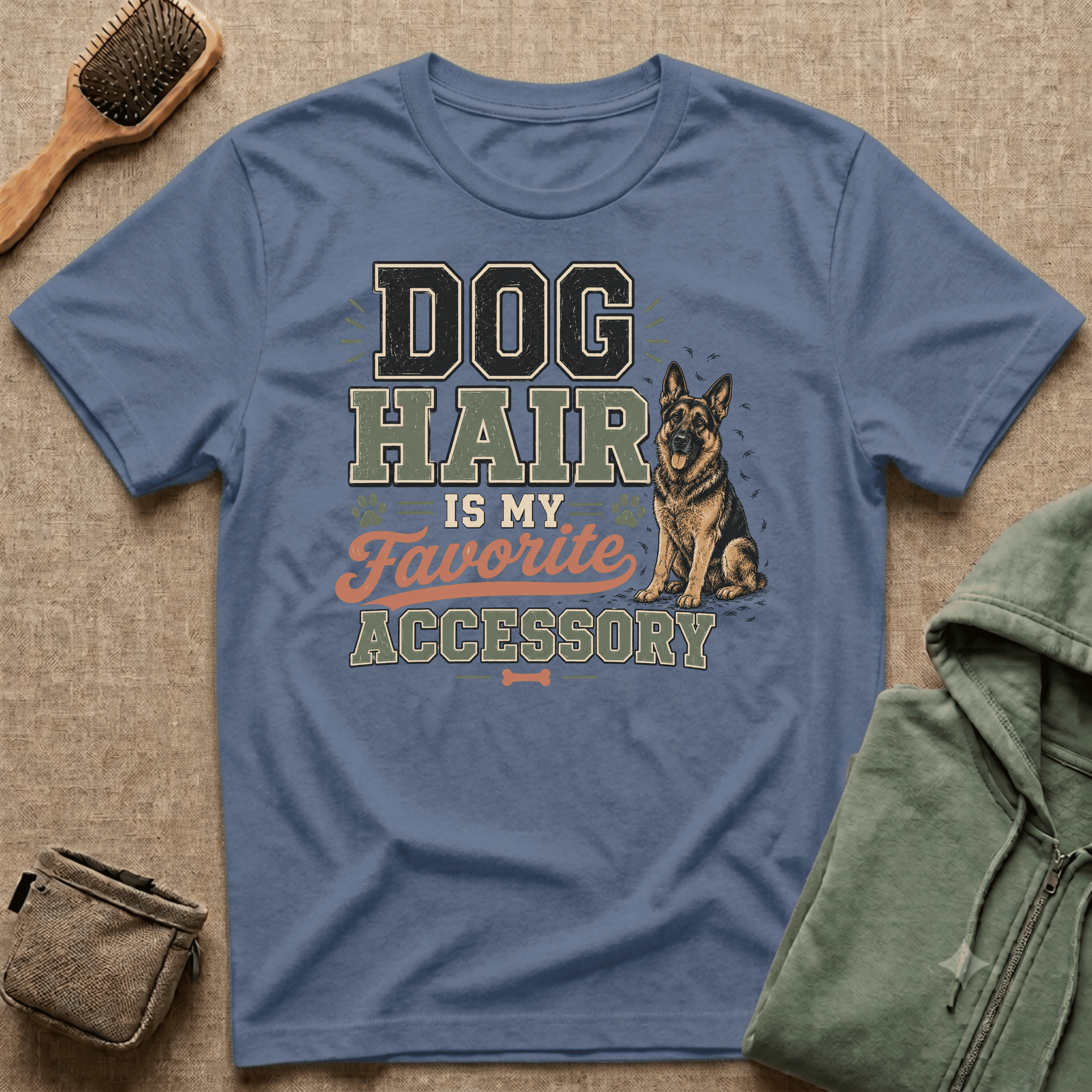 Dog Hair Is My Favorite Accessory T-Shirt — German Shepherd Pet Lover Tee