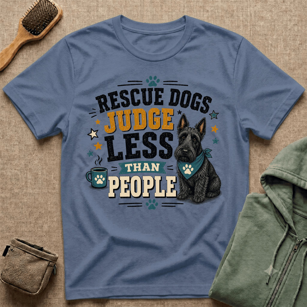 Rescue Dogs Judge Less Than People T-Shirt — Cute Scottie Rescue Tee