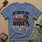 My Rescue Dog Has Trust Issues T-Shirt —Dachshund Rescue Dog Owner Tee
