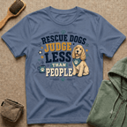 Rescue Dogs Judge Less Than People T-Shirt — Cute Cocker Spaniel Rescue Tee