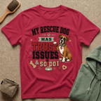 My Rescue Dog Has Trust Issues T-Shirt —Boxer Rescue Dog Owner Tee