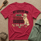 My Rescue Dog Has Trust Issues T-Shirt —Golden Retriever Rescue Dog Owner Tee
