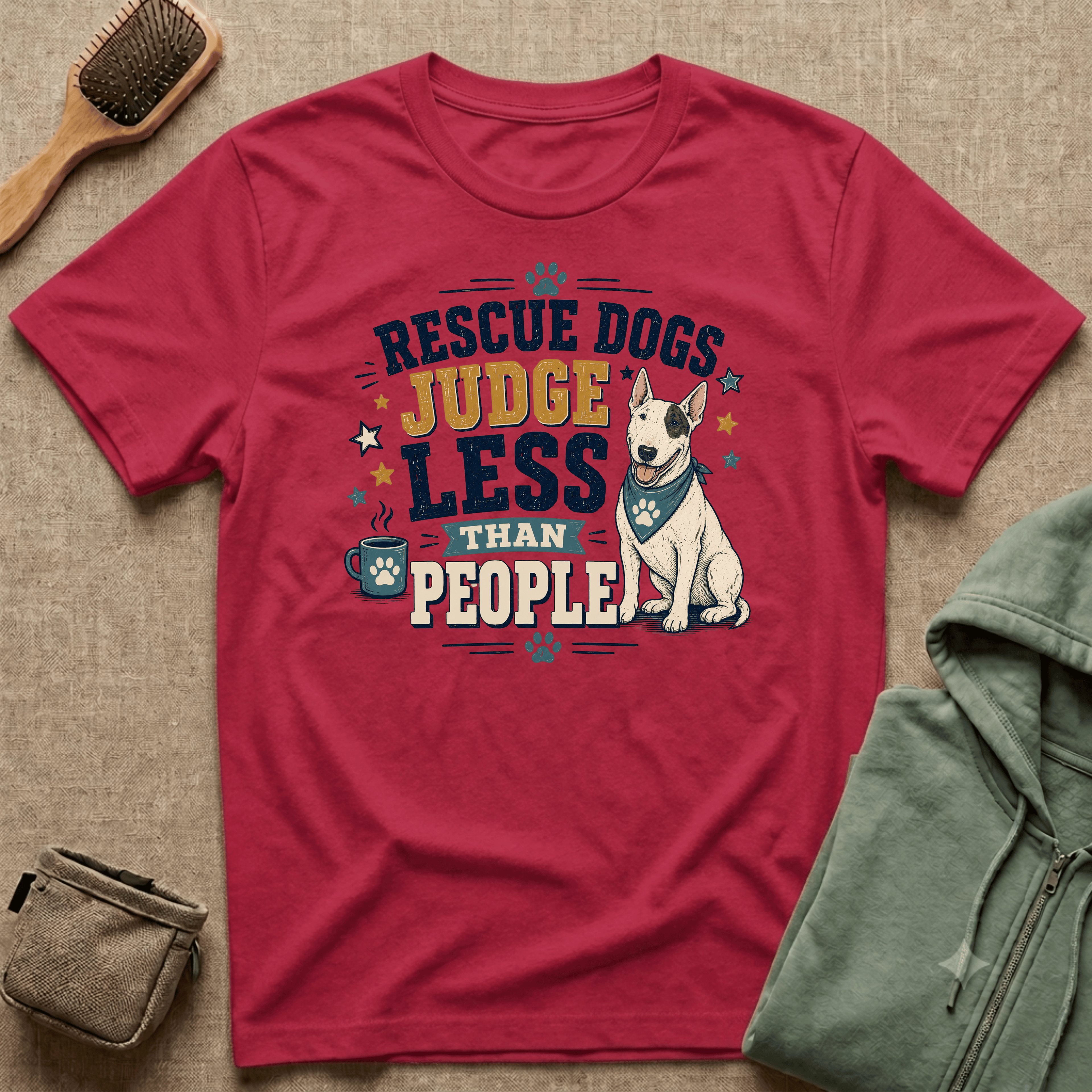 Rescue Dogs Judge Less Than People T-Shirt — Cute Bull Terrier Rescue Tee