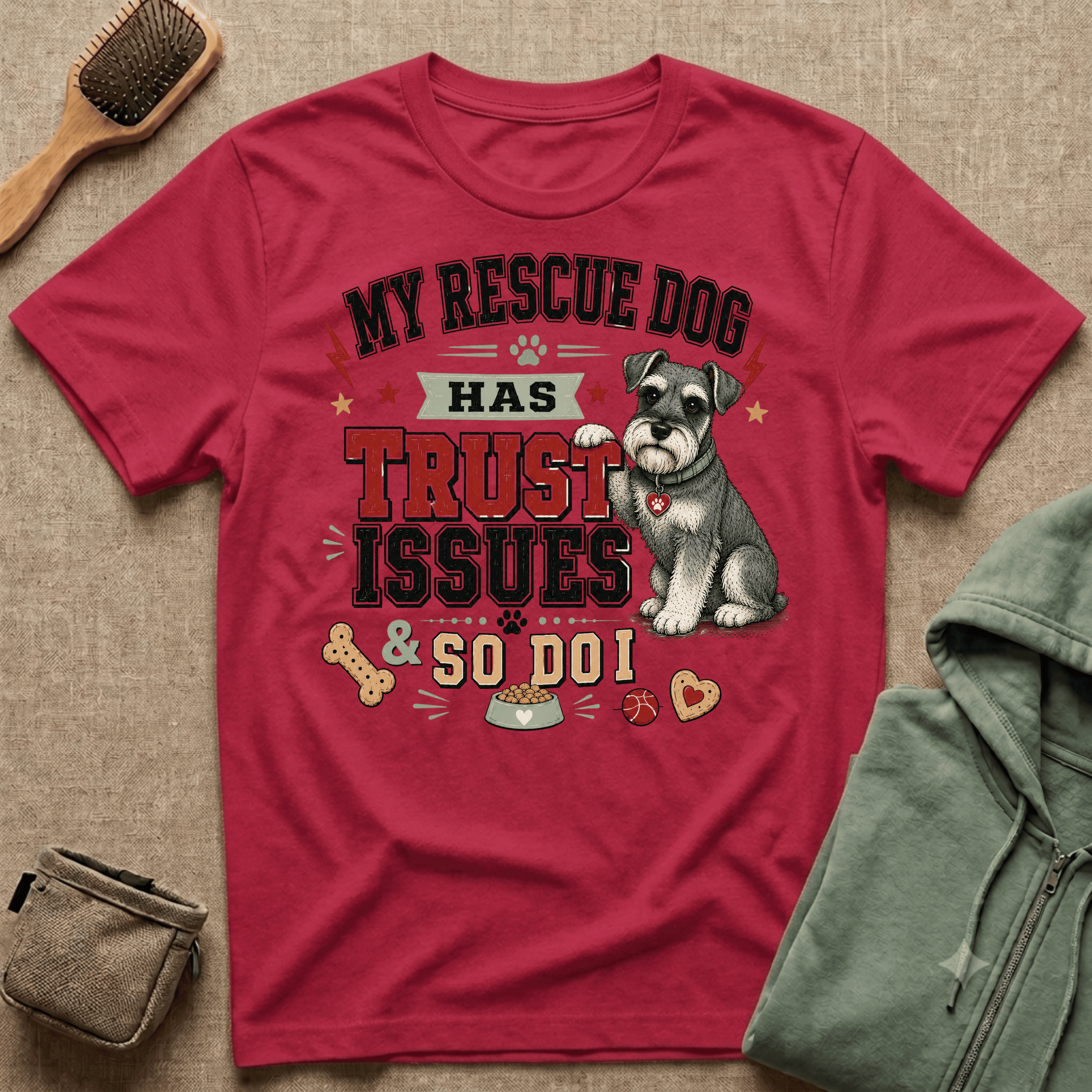 My Rescue Dog Has Trust Issues T-Shirt —Schnauzer Rescue Dog Owner Tee
