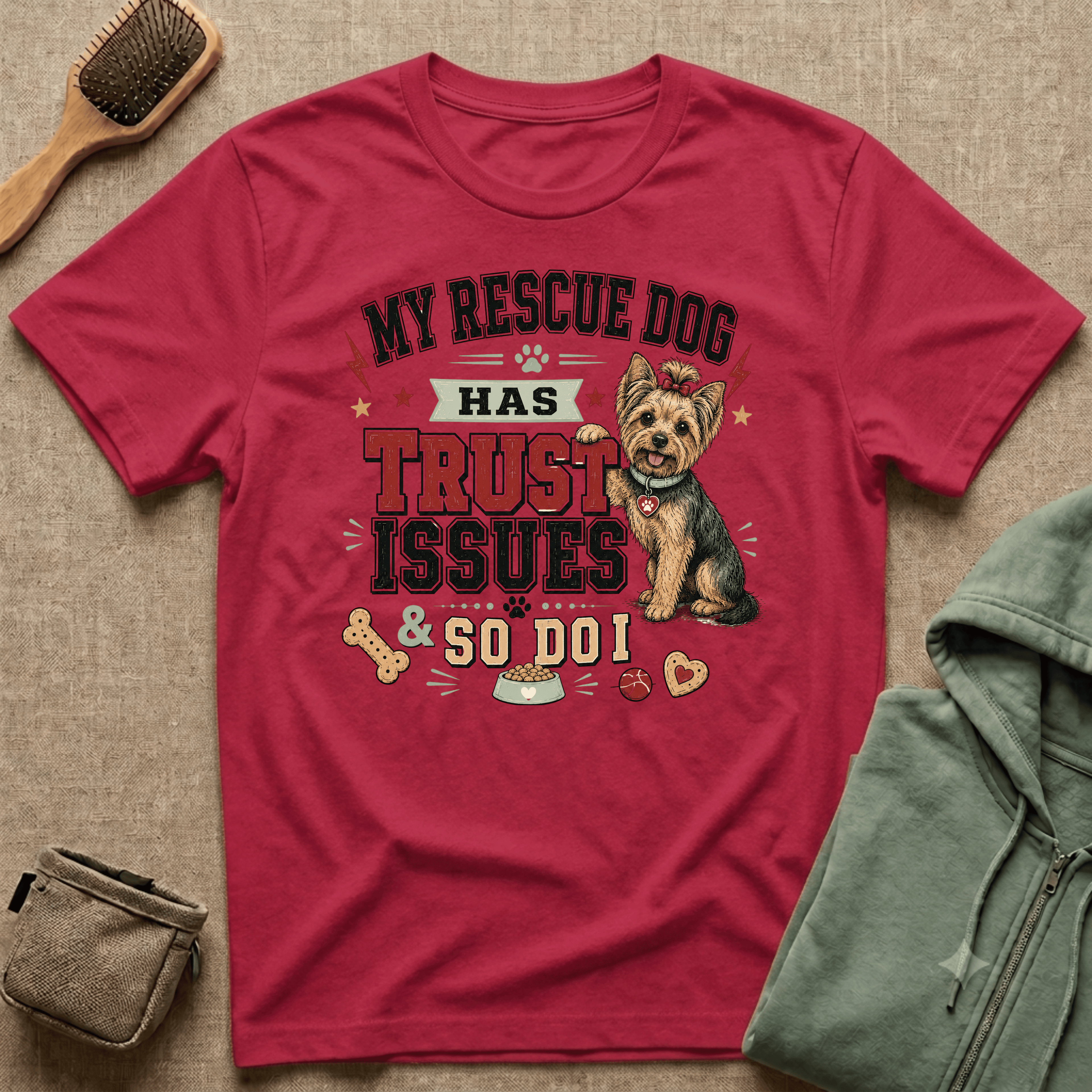 My Rescue Dog Has Trust Issues T-Shirt —Yorki Rescue Dog Owner Tee