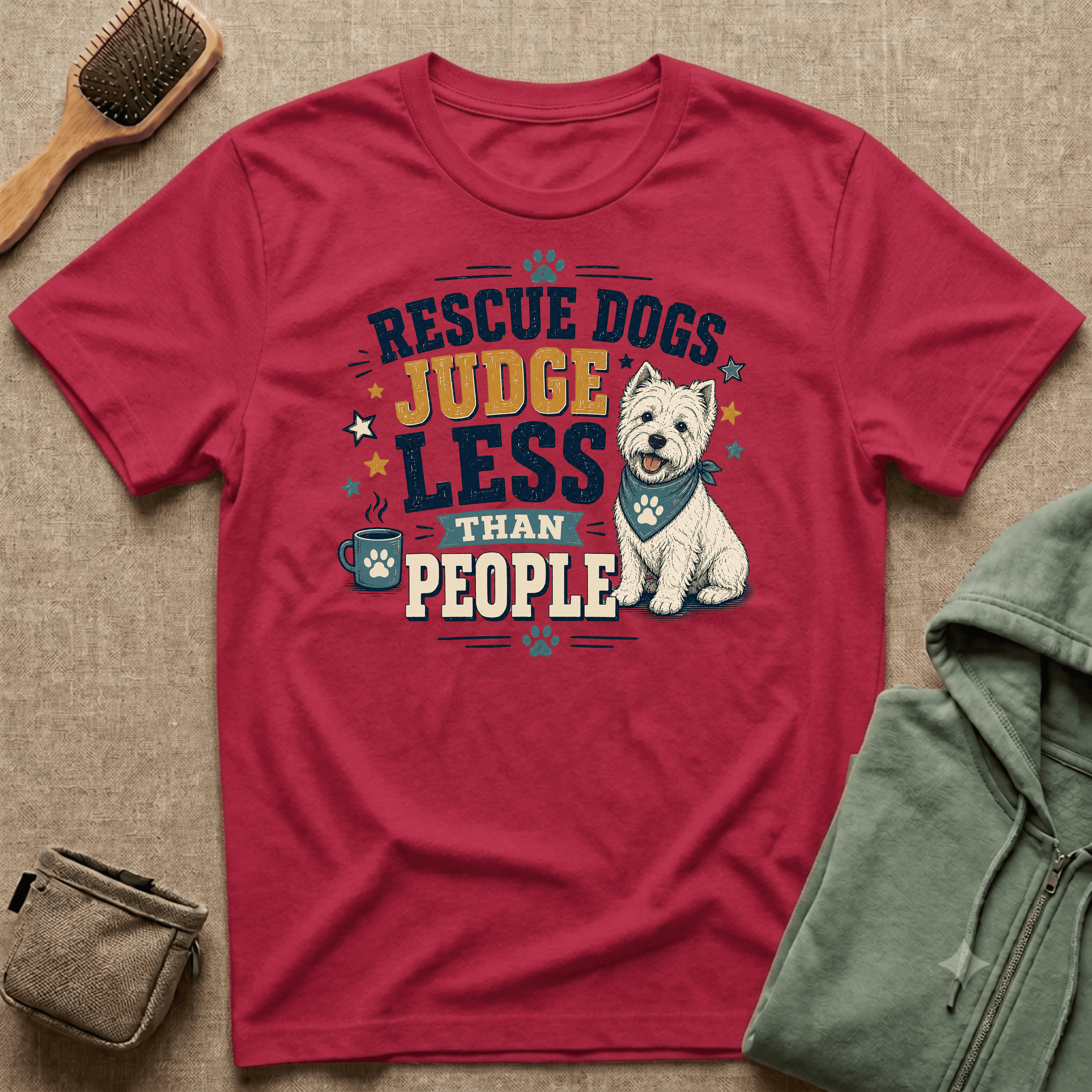 Rescue Dogs Judge Less Than People T-Shirt — Cute Westie Rescue Tee