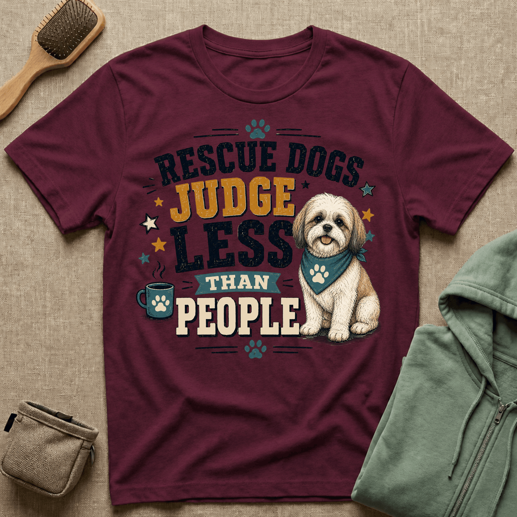 Rescue Dogs Judge Less Than People T-Shirt — Cute Maltese Rescue Tee