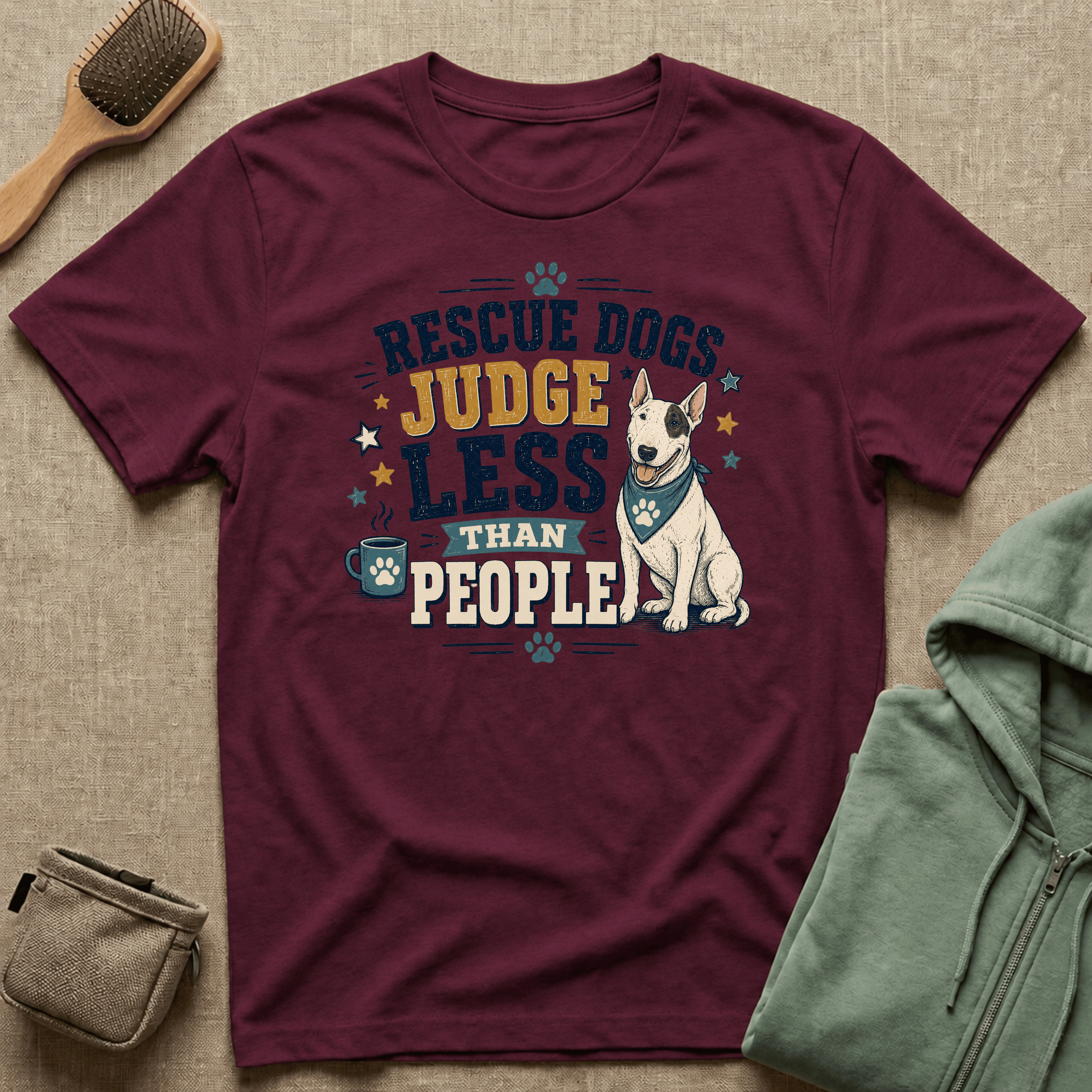 Rescue Dogs Judge Less Than People T-Shirt — Cute Bull Terrier Rescue Tee