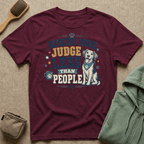 Rescue Dogs Judge Less Than People T-Shirt — Cute Mixed Breed Rescue Tee