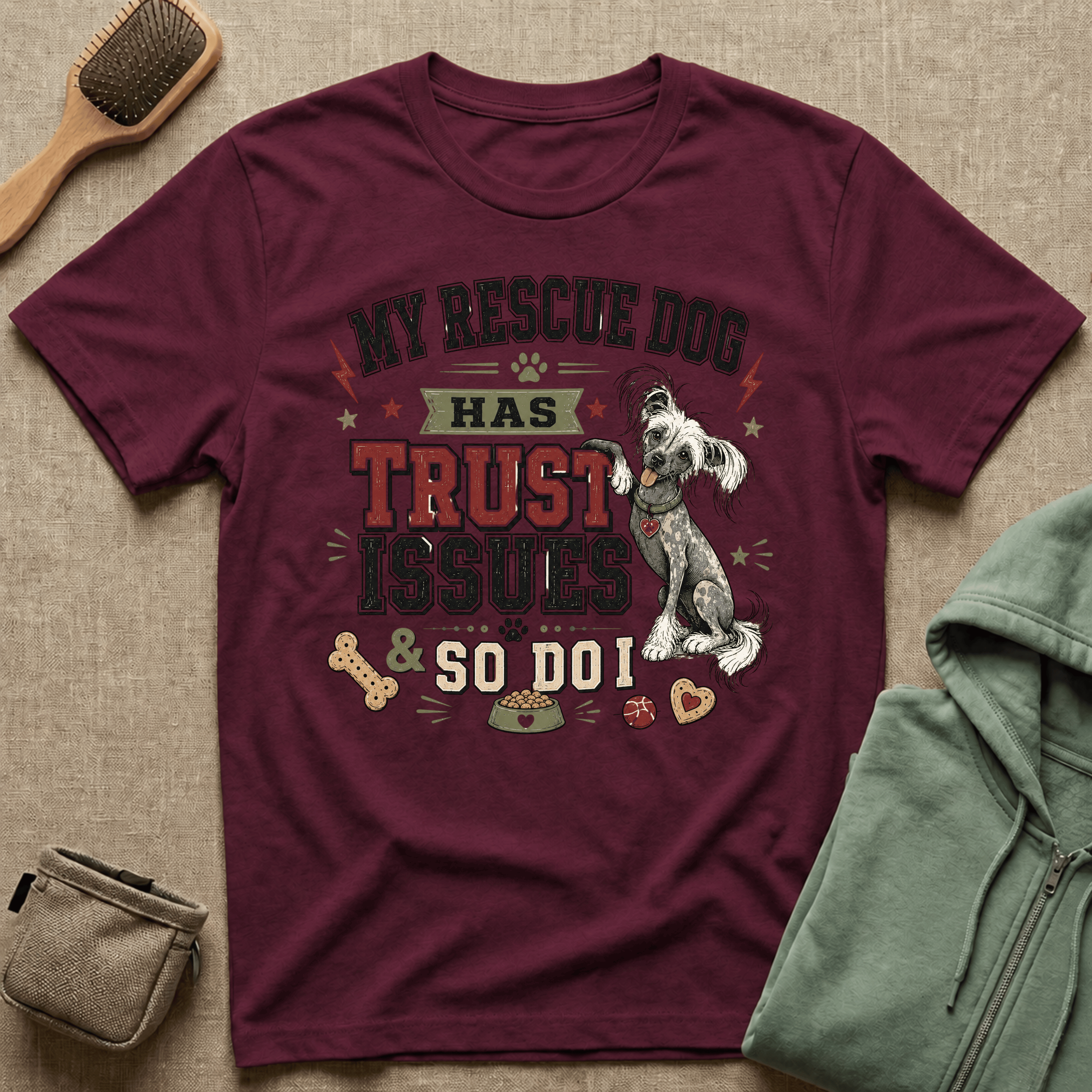 My Rescue Dog Has Trust Issues T-Shirt —Chinese Crested Rescue Dog Owner Tee