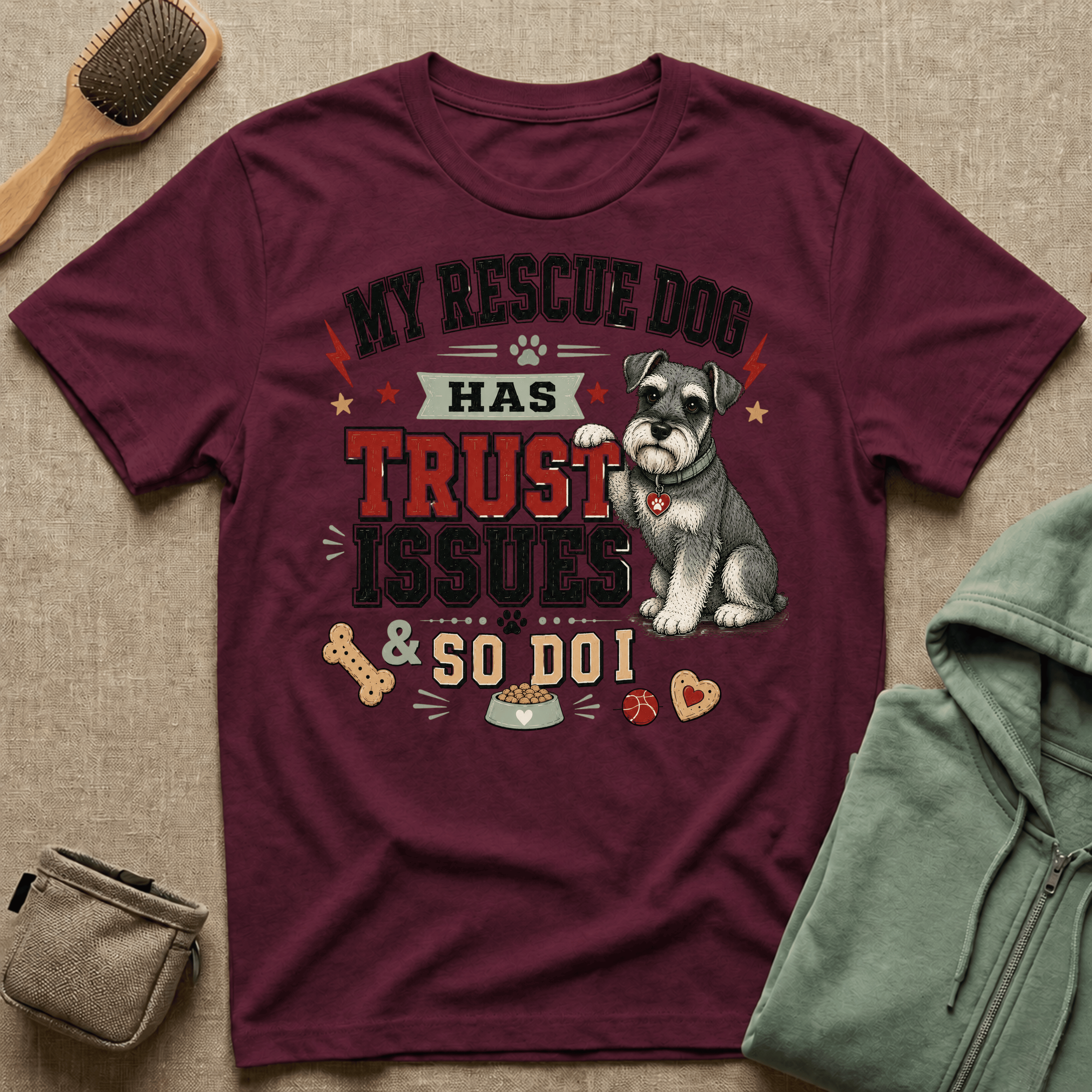My Rescue Dog Has Trust Issues T-Shirt —Schnauzer Rescue Dog Owner Tee