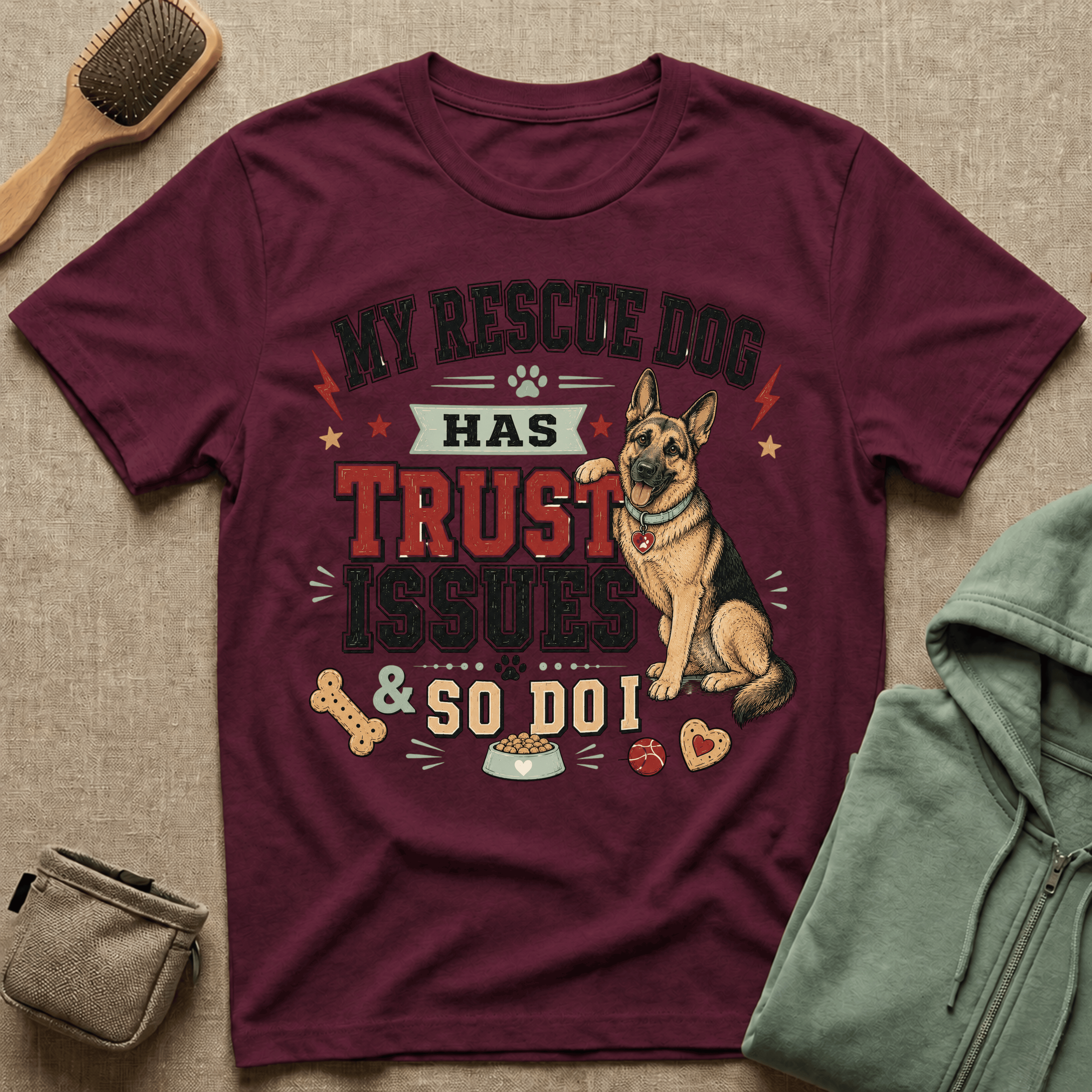 My Rescue Dog Has Trust Issues T-Shirt —German Shepherd Rescue Dog Owner Tee