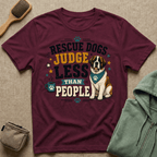 Rescue Dogs Judge Less Than People T-Shirt — Cute St. Bernard Rescue Tee