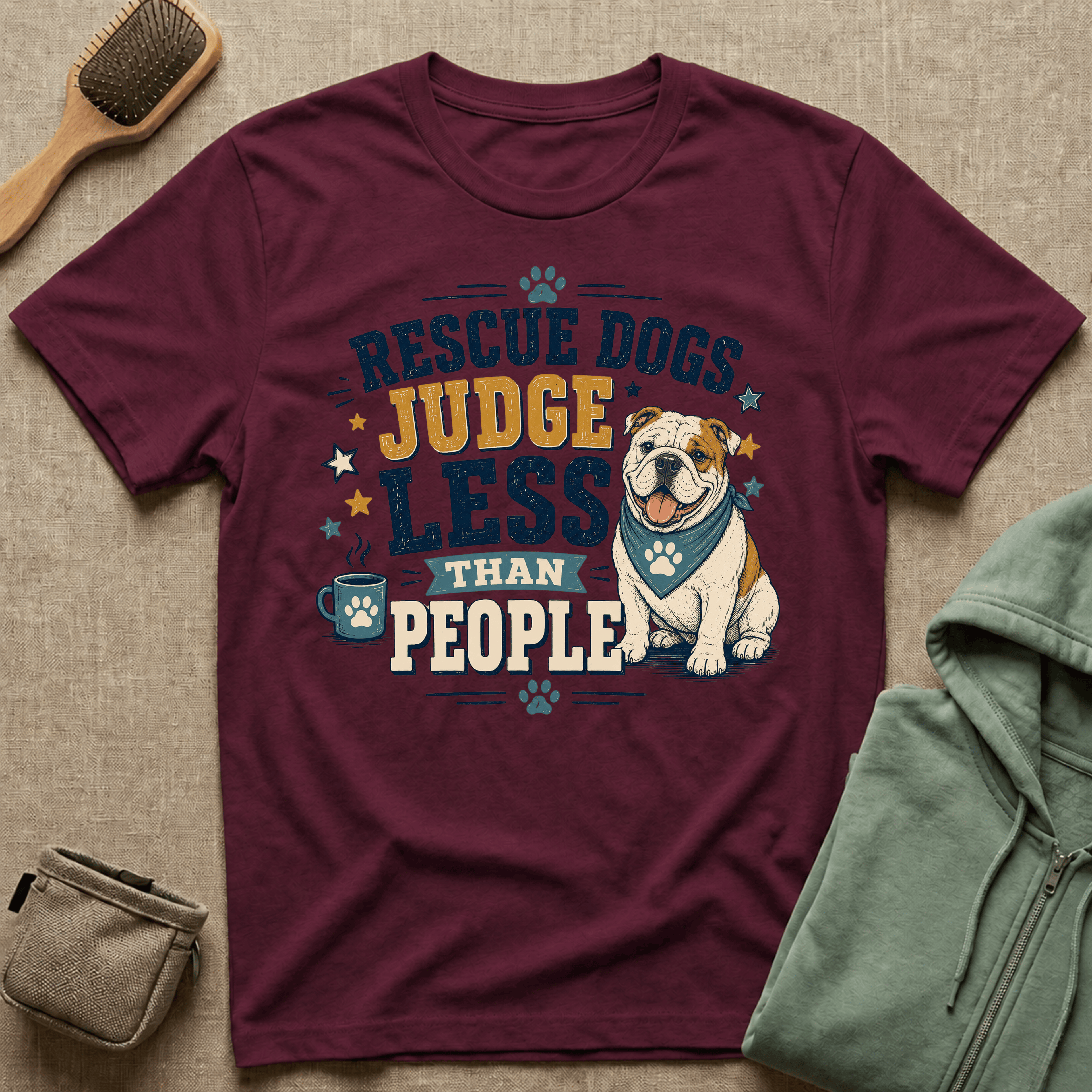 Rescue Dogs Judge Less Than People T-Shirt — Cute Bull Dog Rescue Tee