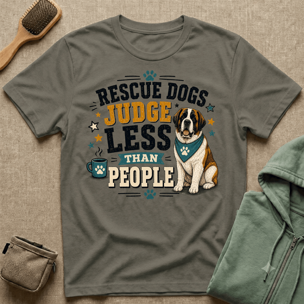 Rescue Dogs Judge Less Than People T-Shirt — Cute St. Bernard Rescue Tee