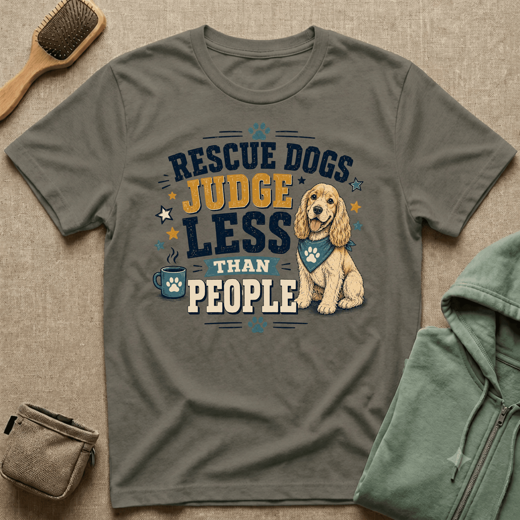Rescue Dogs Judge Less Than People T-Shirt — Cute Cocker Spaniel Rescue Tee
