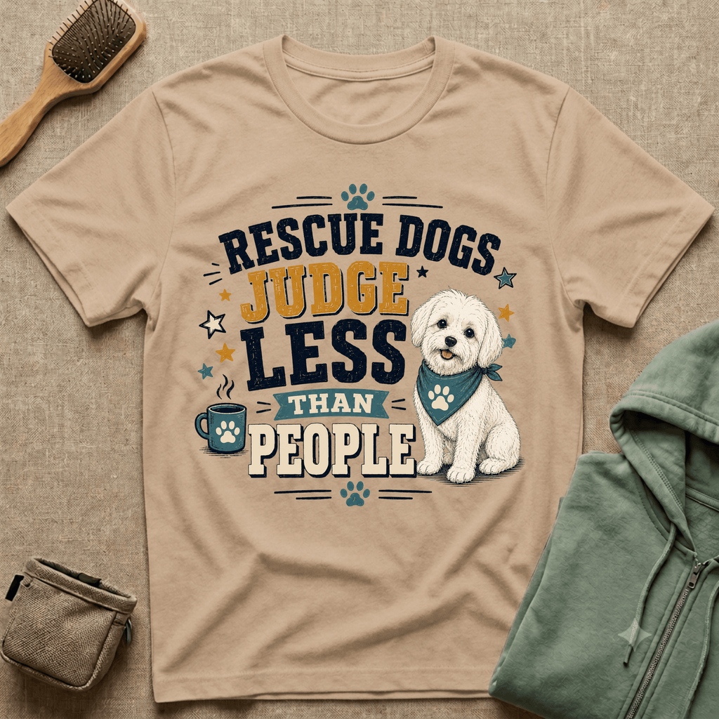 Rescue Dogs Judge Less Than People T-Shirt — Cute Shih Zhu Rescue Tee