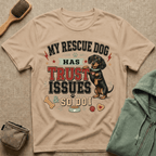 My Rescue Dog Has Trust Issues T-Shirt —Dachshund Rescue Dog Owner Tee