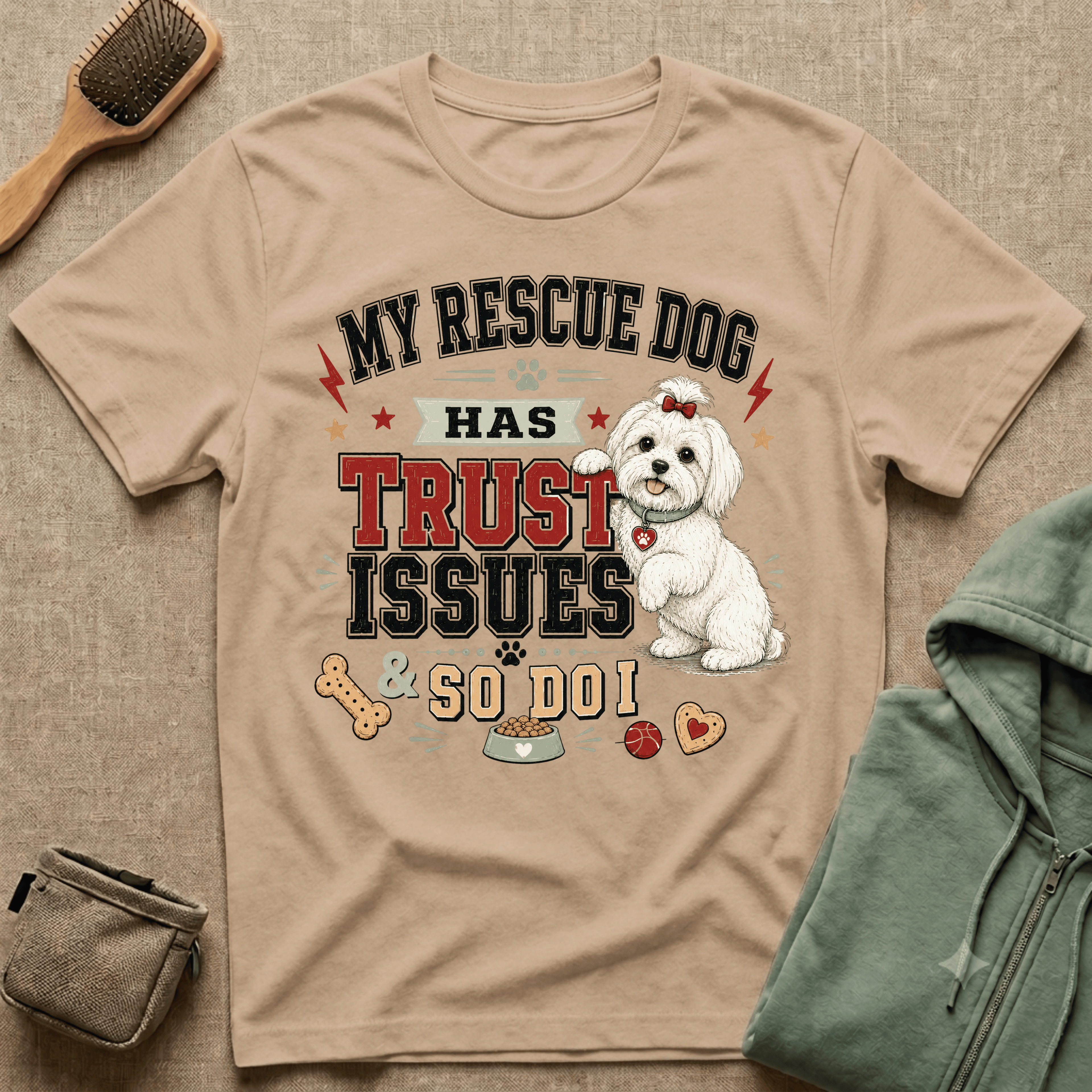 My Rescue Dog Has Trust Issues T-Shirt —Maltese Rescue Dog Owner Tee