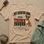 My Rescue Dog Has Trust Issues T-Shirt —Boxer Rescue Dog Owner Tee