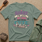 Sorry I'm Late My Dog Was Being Cute T-Shirt — Chinese Crested Dog Lover Tee