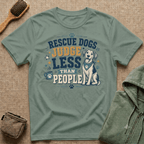 Rescue Dogs Judge Less Than People T-Shirt — Cute Mixed Breed Rescue Tee